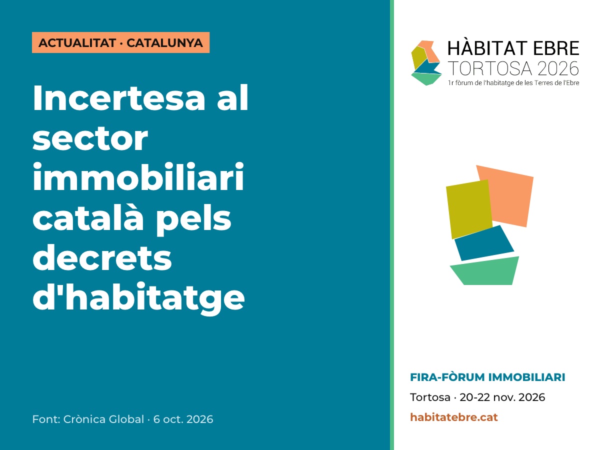Incertesa al sector immobiliari català pels decrets d'habitatge