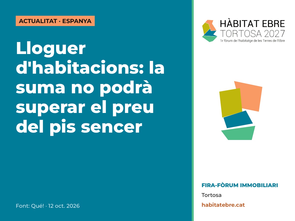 Lloguer d'habitacions: la suma no podrà superar el preu del pis sencer